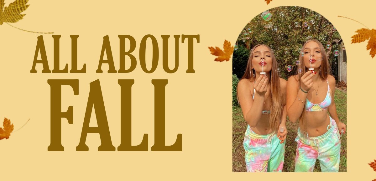 What We Love About Fall